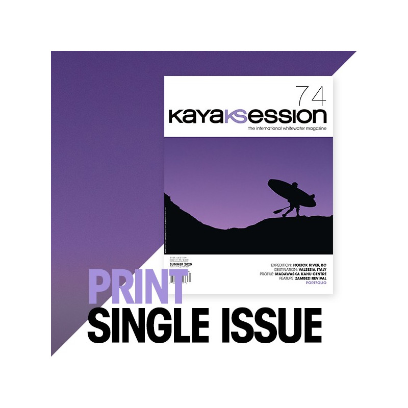 Kayak Session Issue 74 - Print Edition